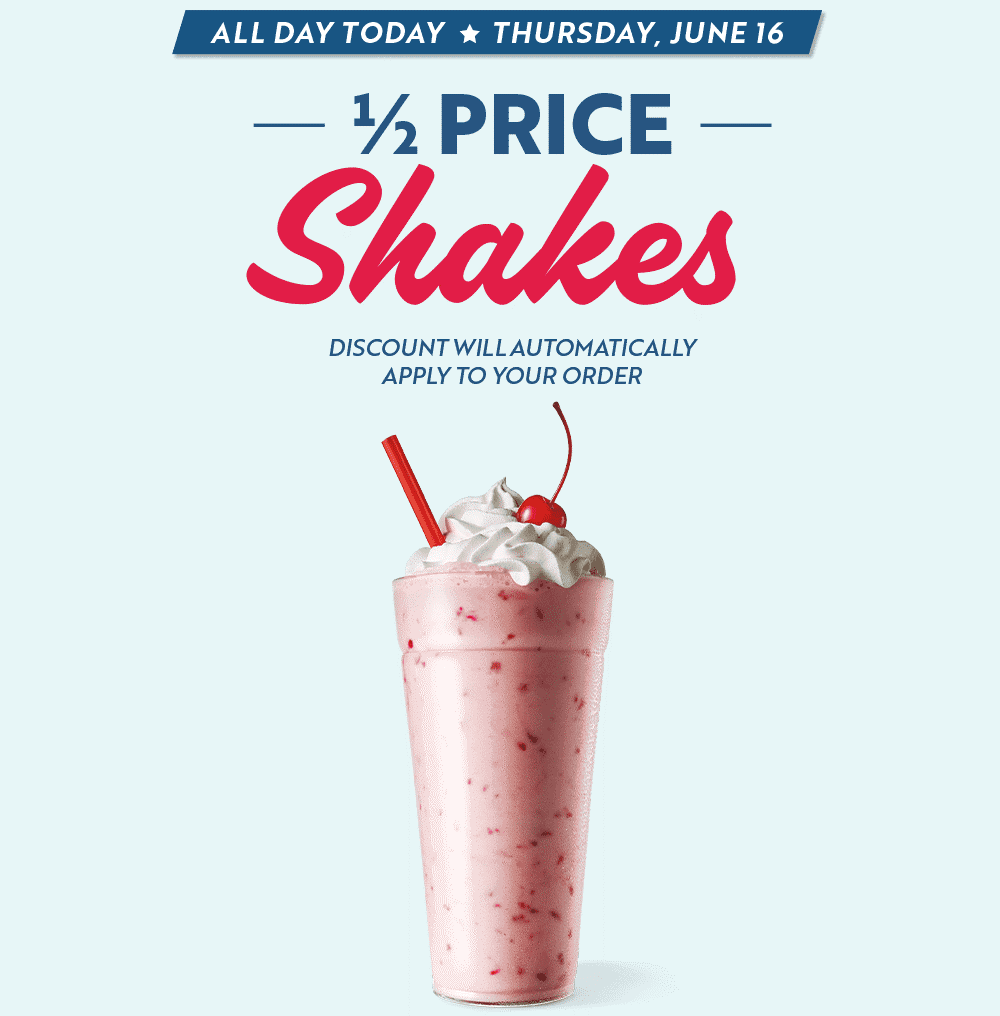 Sonic half price shakes 2024​